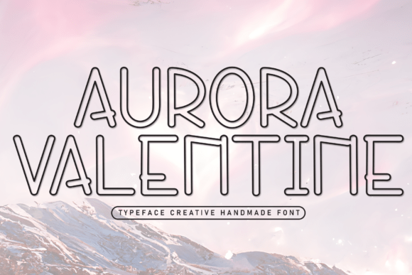 Aurora Valentine Font Review