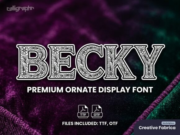 Becky Font: Bold and Beautiful