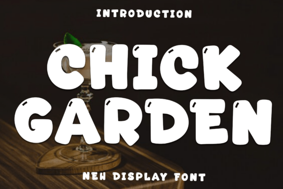 Chick Garden Font for Creative Design