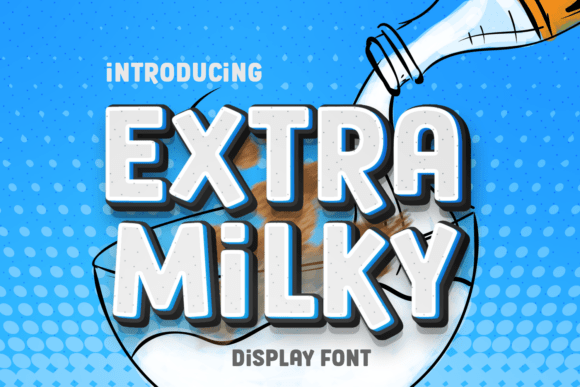 Extra Milky Font for Bold Branding
