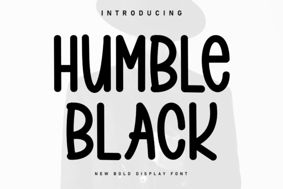 Humble Black: A Bold Typeface for Creative Expression