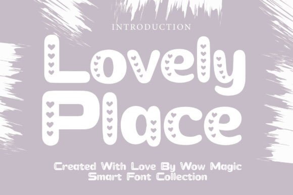 Lovely Place Font for Creative Makers