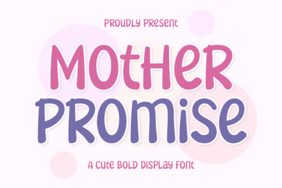 Mother Promise Font Review