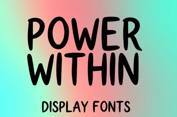 Power Within Font Review