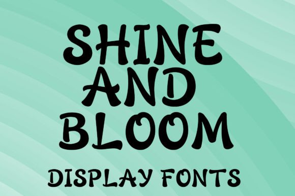 Shine and Bloom Font for Business Branding