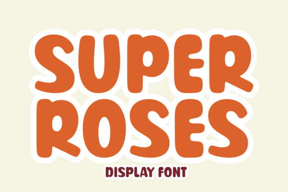 Super Roses Font for Creative Design
