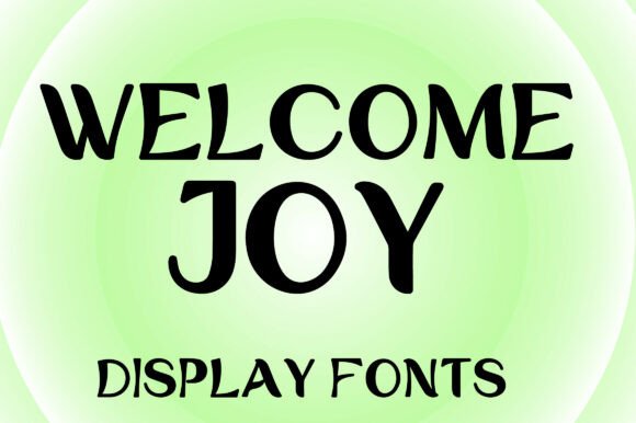 Welcome Joy Font