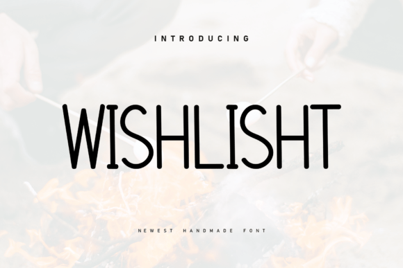 Wishlisht Font for Creative Projects